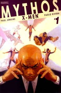 Обложка Комикса: «Mythos: X-Men: #1»