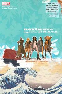 Обложка Комикса: «Nextwave: Agents of H.A.T.E. Ultimate Collection: #1»